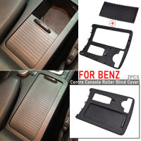 รถคอนโซลกลางลูกกลิ้งตาบอดปกที่วางแก้วน้ำปกคลุมสำหรับ -Benz W204 W212 2046800107 20468076079051