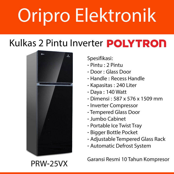 Kulkas 2 Pintu Polytron Inverter Belleza 240 Liter PRW25VX PRW-25VX