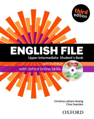 Bundanjai (หนังสือคู่มือเรียนสอบ) English File 3rd ED Upper Intermediate Student s Book iTutor and Online Skills Practice (P)