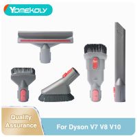 สำหรับ Dyson V7 V8 V10เครื่องดูดฝุ่น V7 V8 V10ชุดหัวแปรงอุปกรณ์เสริมเครื่องดูดฝุ่น