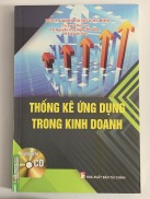 Thống Kê Ứng Dụng Trong Kinh Doanh  Kèm Đĩa CD  - Đinh Phi Hổ