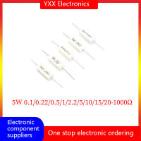 ตัวต้านทานซีเมนต์10ชิ้น0.1 5W/0.22/0.5/1/2.2/5/10/15/15/20-1000โอห์ม10ชิ้นพร้อมความแม่นยำในการ5%