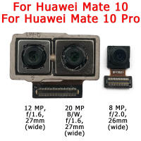 สำหรับ Huawei Mate 10 Pro Mate 10ด้านหน้าด้านหลังกล้องหลัก Facing โมดูลกล้อง Flex อะไหล่สายเคเบิล