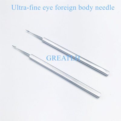 Stainless Steel Eye Foreign Body Needle Ophthalmology Instruments Microkeratome Tips Tips Foreign Needles