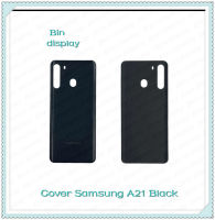 Cover Samsung A21 อะไหล่ฝาหลัง หลังเครื่อง Cover อะไหล่มือถือ คุณภาพดี Bin Display
