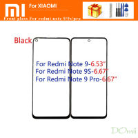 Xiaomi Redmi Note 9S Redmi 9 Pro อะไหล่แผงหน้าจอสัมผัสด้านหน้าจอ LCD 9Pro เลนส์ด้านนอก