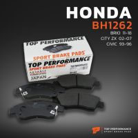 จัดส่งเร็วในวัน สินค้ามีรับประกัน ผ้า เบรค หน้า HONDA CIVIC EG / JAZZ GD / CITY ZX / BRIO MOBILIO - BH 1262 TOP PERFORMANCE JAPAN ซีวิค แจ๊ส ซิตี้ DB1262