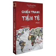 Chiến Tranh Tiền Tệ - Phần 1 - Ai Thực Sự Là Người Giàu Nhất Thế Giới