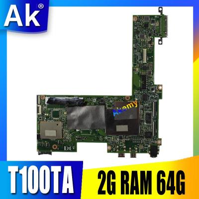 AK T100TA Laptop motherboard for ASUS T100T T100TA Test original mainboard DDR3L 2G RAM 64G SSD