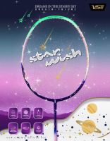 ไม้แบดมินตัน "Star Wish" ยี่ห้อ VS (Venson) เรืองแสงได้แม้อยู่ในที่มืด ฟรีเอ็น + กริป + ซองใส่