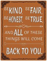 Be Kind, Be Fair, Be Honest Vintage Retro ป้ายโลหะดีบุก-Perfect Outdoor &amp; Home Bar Hotel Wall Decor - 12X8Inch