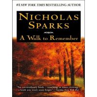 นวนิยายเรื่อง A walk to remember โดย Nicholas Sparks