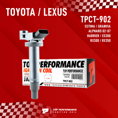 TOP PERFORMANCE ( ประกัน 3 เดือน ) คอยล์จุดระเบิด TOYOTA ESTIMA GRANVIA ALPHARD VELLFIRE HARRIER / LEXUS ES300 RX300 RX350 / 1MZ 5VZ 1ZJ - TPCT-902 - MADE IN JAPAN - คอยล์หัวเทียน แกรนเวีย เอสติม่า อัลพาร์ท เวลไฟร์ แฮริเออร์ เล็กซัส 90919-02234 9008