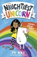 หนังสืออังกฤษใหม่ Naughtiest Unicorn ( The Naughtiest Unicorn series 1 ) [Paperback]