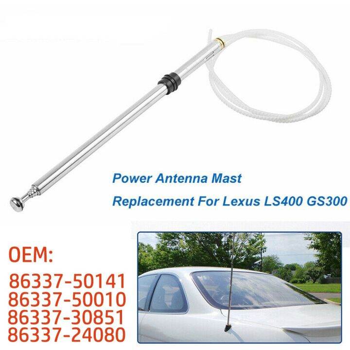 เสาวิทยุไฟฟ้า-am-fm-สำหรับ-lexus-sc300-sc400-sc430-es300-gs300-ls400เหล็กสแตนเลสสแตนเลสเปลี่ยน