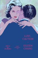 Lust, Caution : เล่ห์ราคะ และเรื่องสั้นอื่นๆ