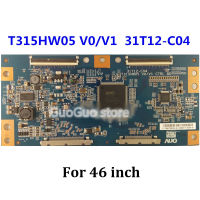 1Pc TCON Board 31T12-C04 T-CON Logic Board T315HW05 V0/V1 CTRL BD กระดานควบคุมสำหรับ32นิ้ว37นิ้ว42นิ้ว46นิ้ว