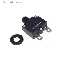 One point threes 125 250VAC 15A สวิทช์ปุ่มกดรีเซ็ต Circuit Breaker Overload Protector