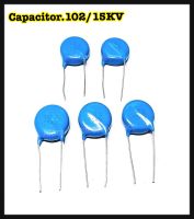 1 ตัว capacitor 102/15 KV High Voltage Caramic Capacitor คาปาซิเตอร์ 102K 15,000V.เซรามิค คาปาซิเตอร์ โวลต์สูง15,000โวลต์