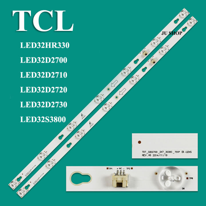 หลอดแบล็คไลท์ทีซีแอล-led-black-light-tcl-รุ่นled32hr330-led32d2700-led32d2710-led32d2720-led32d2730-led32s3800-7led-2เส้น