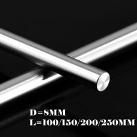 【CW】 Linear Shaft Rail 8mm 8x100 8x150 8x200 8x250mm Optical Axis Chrome Stainless Steel Smooth Linear Rods Axis 3d Printer CNC Part