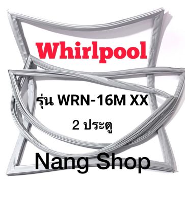ขอบยางตู้เย็น Whirlpool รุ่น WRN-16M XX ( 2 ประตู )