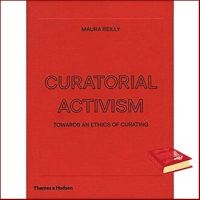 Happiness is the key to success. ! Curatorial Activism : Towards an Ethics of Curating [Hardcover]หนังสือภาษาอังกฤษมือ1(New) ส่งจากไทย