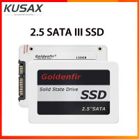 KUSAX Goldenfir SSD 120GB 60GB 2.5นิ้ว SATAIII 240GB 256GB HD 960GB 480GB สถานะของแข็งฮาร์ดดิสก์2.5สำหรับแล็ปท็อป Pc