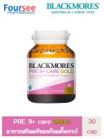 Blackmores PRE 9+ CARE GOLD 30แคปซูล บำรุงก่อนตั้งครรภ์