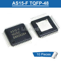 10ชิ้น AS15-F TQFP-48 TQFP48 AS15F SMD LCD ชิปไดรเวอร์ IC ใหม่ต้นฉบับ