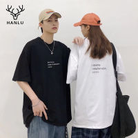 Hanlu เสื้อยืดคอกลม แขนสั้น เสื้อลำลองโอเวอร์ไซส์สำหรับผู้ชาย เสื้อคู่แขนสั้น ดีไซน์พิมพ์ลายตัวอักษร เรียบง่าย แฟชั่นทันสมัย เนื้อผ้าน่มนิ่ม สามารถสวมใส่ได้หลากหลายโอกาส