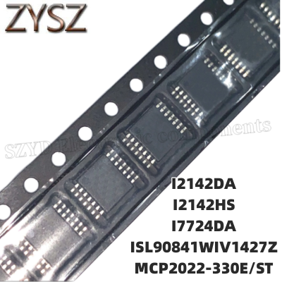 1PCS  TSSOP14-ISL90841WIV1427Z MCP2022-330E/ST I2142DA I2142HS I7724DA Electronic components