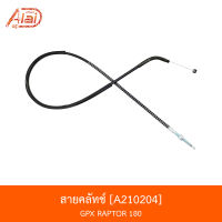 [BJNxAlaiD]  A210204 สายคลัทช์ -  GPX RAPTOR 180