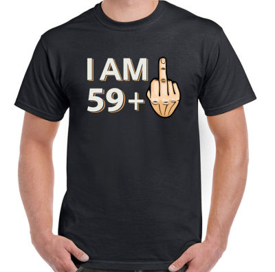 60Th Birthday Tshirt 59 1 Mens Funny Rude Offensive Joke Gift Middle Finger