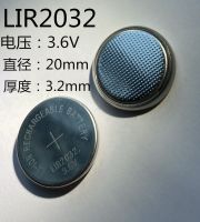 Genuine■ LIR2032ของแท้ชาร์จได้3.6V ปุ่มแบตเตอรี่ลิเธียมบลูทูธเครื่องชั่งน้ำหนักอิเล็กทรอนิกส์รีโมทคอนโทรลแทน Cr2032