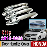 For Honda City GM6 Grace Ballade 2014 2015 2016 2017 2018 Chrome Door Handles Cover Essories Car Sticker Luxury High Quality