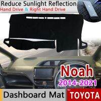 พรมกันลื่นฝาครอบแผงหน้าปัดรถยนต์สำหรับโตโยต้า Noah Voxy R80 2014 ~ 2021แผ่นบังแดดกระบังกันแดดอุปกรณ์เสริมร่มกันแดด