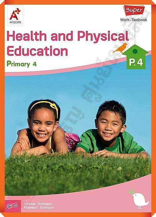 Super Health and Physical Education Work-Textbook Primary 4 #อจท