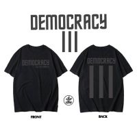 (?พร้อมส่ง?)เสื้อDEMOCRACY เสื้อยืดประชาธิปไตย แบบสตรีท ผ้าCOTTON 100%