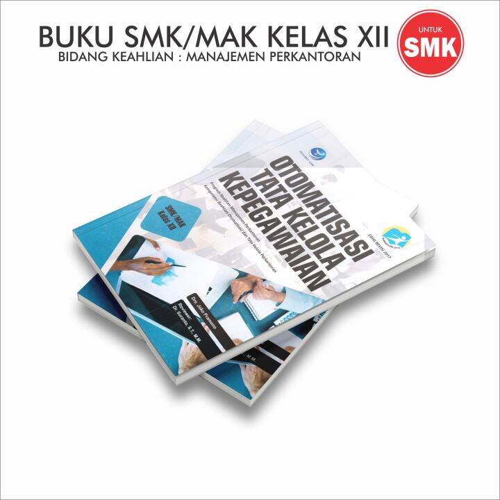 Buku Otomatisasi Tata Kelola Kepegawaian Smk Mak Kelas Xi Revisi 2018 Manajemen Perkantoran