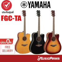 Yamaha FGC-TA กีตาร์โปร่งไฟฟ้า Acoustic Guitar แถม กระเป๋าโปร่ง Yamaha DDB ME Music Arms