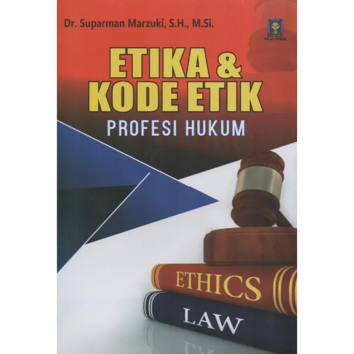 Buku Etika Dan Kode Etik Profesi Hukum Lazada Indonesia