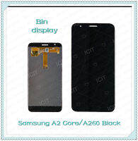 Set Smsung A2 Core A260 อะไหล่จอชุด หน้าจอพร้อมทัสกรีน LCD Display Touch Screen อะไหล่มือถือ คุณภาพดี Bin Display