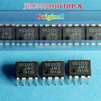 10ชิ้น JRC5532DD ดั้งเดิม DIP-8 NJM5532DD 5532DD JRC DIP8ตัวขยายเสียงแบบคู่ความแม่นยำแบบจุ่มใหม่ดั้งเดิม