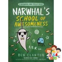 Happy Days Ahead ! &amp;gt;&amp;gt;&amp;gt;&amp;gt; Narwhals School of Awesomeness ( A Narwhal and Jelly Book 6 ) -- Paperback / softback [Paperback]