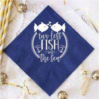 50 Pcs Two Less Fish in the Sea- Personalized Warm and Peaceful Napkins- Cocktail - Wedding Favors Engagement Beverage Napkins