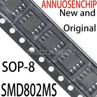 10PCS New and 802MS SOP-8 SMD802MS