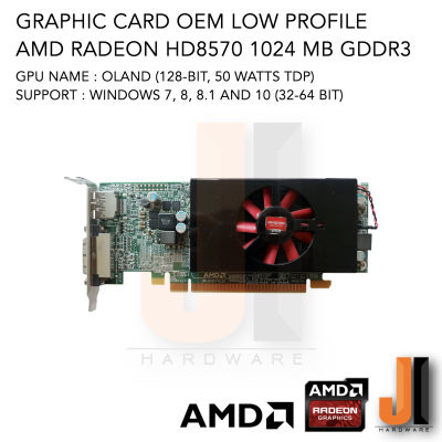 Graphic Card AMD Radeon HD8570 1024MB 128-Bit GDDR3 Low Profile OEM (สินค้ามือสองสภาพดีมีการรับประกัน)