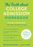 ใหม่หนังสืออังกฤษ The Truth about College Admission Workbook : A Family Organizer for Your College Search [Paperback]