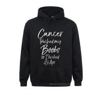 Long Sleeve Hoodies Men Sweatshirts Funny Breast Cancer Touched My Boobs So I Kicked ItS Ass Warm Funny Clothes Dominant Size Xxs-4Xl